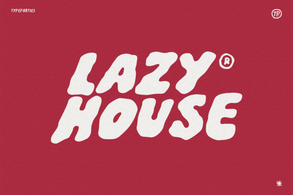 Lazy House: The Unstructured Display Font for Bold Statements