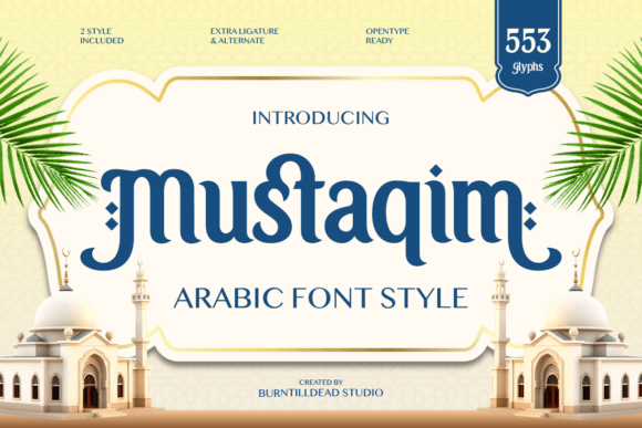 Mustaqim: Blending Arabic Elegance with Modern Design