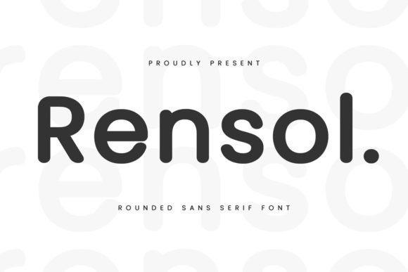 Rensol: A Typeface That Speaks Modern Friendliness