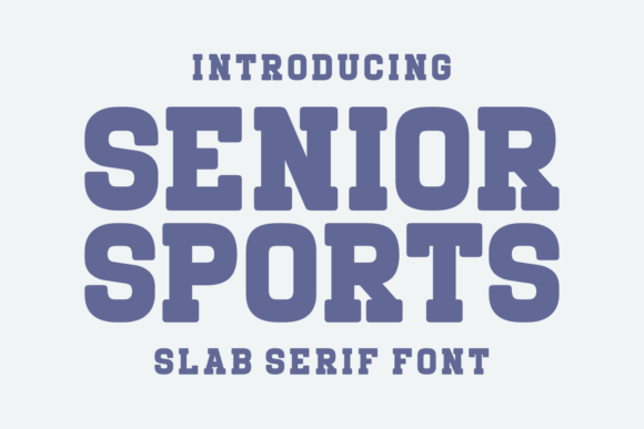 Senior Sports: The Slab Serif for Authentic Branding